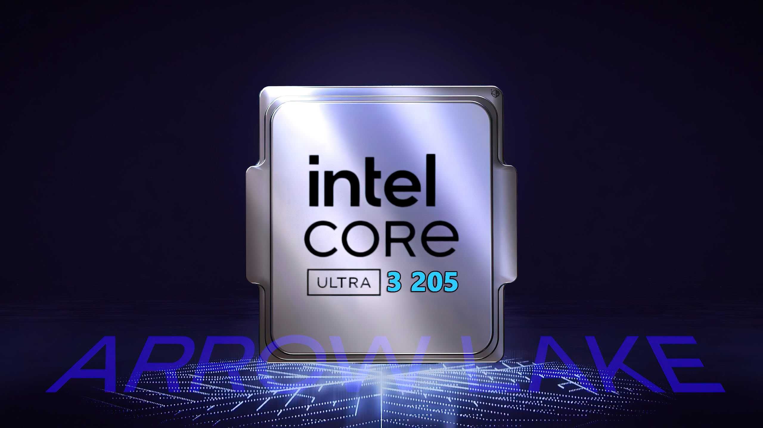 Intel Core Ultra 3 205 Spotted for 9 with 4+4 Cores